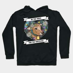 Be the voice for voiceless Hoodie